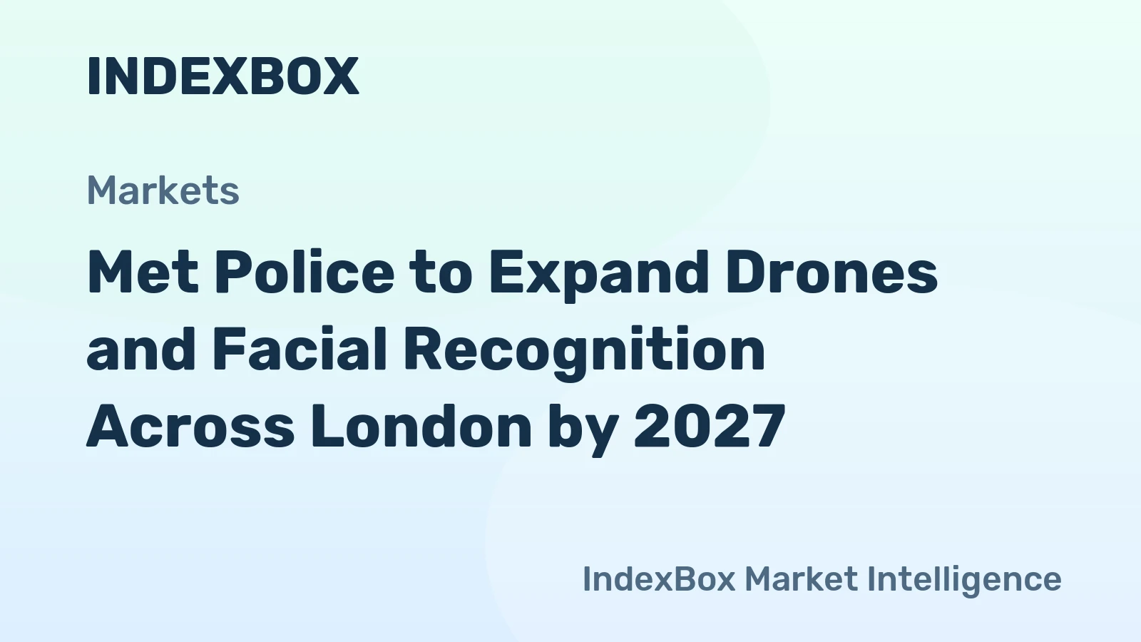 Met Police Commissioner Mark Rowley Announces Expansion of Drones and Facial Recognition Technology – News and Statistics – IndexBox
